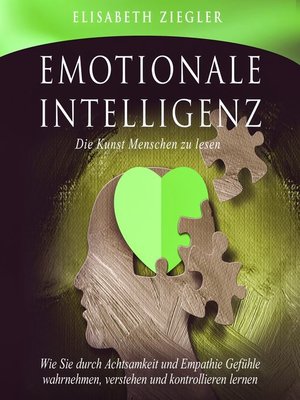 cover image of Emotionale Intelligenz--Die Kunst Menschen zu lesen